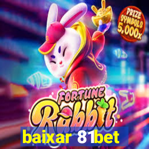 baixar 81bet